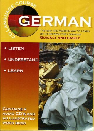 Cd Language Course German Quickly & Easily 4 Audio Cds & Illustrated Work Book