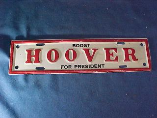 Orig 1929 Herbert Hoover Presidential Campaign Automobile License Plate Tag