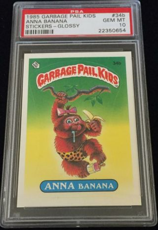 1985 Topps Garbage Pail Kids 1st Series 34b Anna Banana Glossy Psa 10 Gem