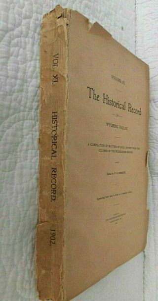 1902 Local Pa History Wilkes - Barre Historical Record Wyoming Valley F C Johnson