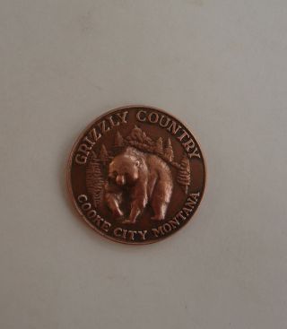 Cooke City Montana Coin Grizzly Country Bear Tooth Yellowstone National Park