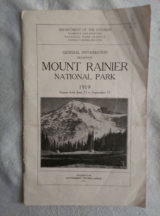 1919 Mount Rainier National Park,  Wa General Information Brochure Booklet