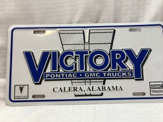 Victory Pontiac / Gmc Trucks Calera,  Alabama Metal License Plate
