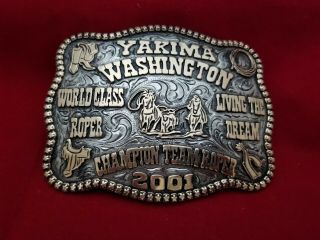 2001 Rodeo Trophy Belt Buckle Yakima Washington Team Roping Champion Vintage 290