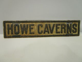 Vintage Howe Caverns York Metal License Plate Topper Sign Travel Souvenir