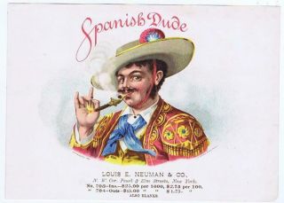 Spanish Dude Louis E Neuman & Co.  Inner Sample Cigar Label 37