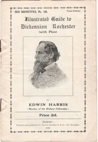 1920 Guide To Dickensian Rochester,  By Edwin Harris Booklet,  Dickens