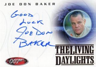 James Bond 40th Anniversary Joe Don Baker " Good Luck " Autograph Card A2