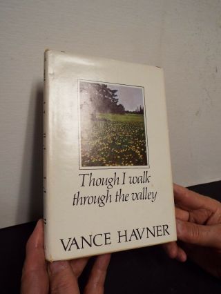1974 - Though I Walk Through The Valley Written And Signed By Vance Havner