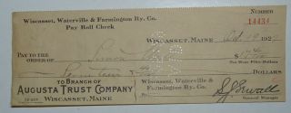 Wiscasset Waterville & Farmington Railway Check 1929 - Issued & Cancelled