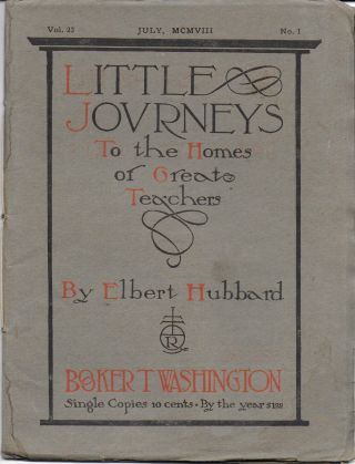 Little Journeys To The Homes Of Great Teachers: Booker T Washington Roycroft 190