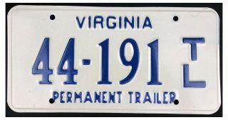 Virginia About 2009 Permanent Trailer License Plate 44 - 191 T/l