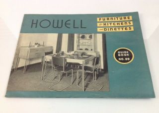 Howell - Furniture For Kitchens And Dinettes - 1940 Guide Book No.  99 - Brochure