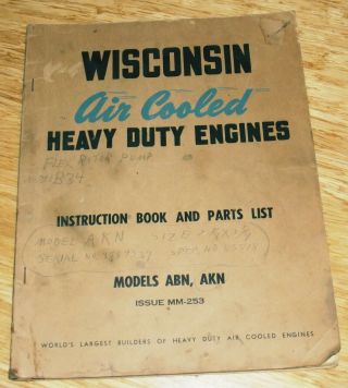 Old Instruction Book Wisconsin Air Cooled Heavy Duty Engines Models Abn Akn