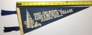 Henry Ford Museum Greenfield Village Dearborn Michigan 1960’s Vintage Pennant