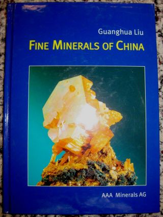 Fine Minerals Of China By Liu 2006 Mineralogy Meteorites