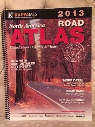 North America Road Atlas 2013 Xl Paperback Twined Binding U.  S.  A.  Canada & Mexico