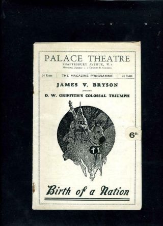 D W Griffith Birth Of A Nation " Lillian Gish Etc Uk Palace Theatre/mag Prog 1931