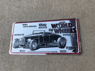 2003 Omaha Nebraska World Of Wheels License Plate