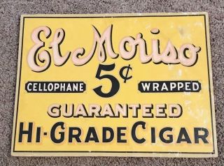 Vintage El Moriso Cigar Cardboard Advertising Sign 5 Cents Cellophane Wrapped