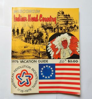 Wisconsin Indian Head Country Vacation Guide (1976) 186pgs