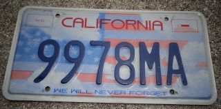 California We Will Never Forget License Plate 9978 Ma