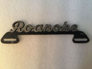Vintage Roanoke Virginia License Plate Topper Souvenir Metal