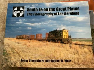 Santa Fe On The Great Plains: The Photography Of Lee Berglund,