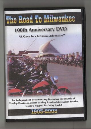2003 Harley - Davidson 100th Anniversary Reunion Ride “the Road To Milwaukee” Dvd