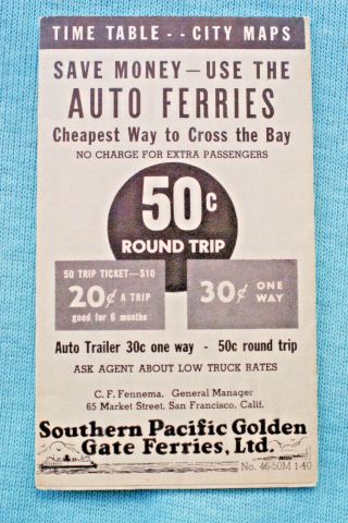 Southern Pacific Auto Ferry To San Francisco,  Time Table,  18 Min Trip,  30 Cents