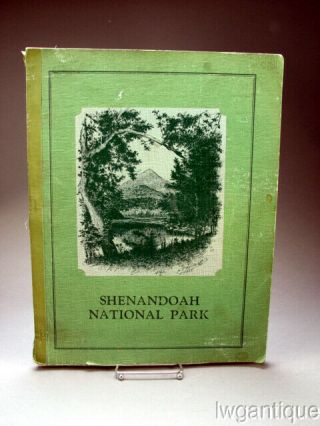 1933 Souvenir Pictorial Book Shenandoah National Park History Caves Scenic Va.