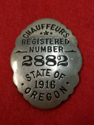 1916 State Of Oregon Chauffeur Badge No.  2882 By Pacific Coast Stamp