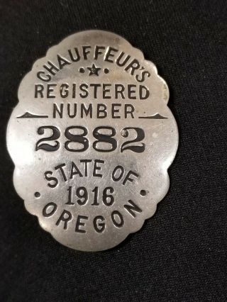 1916 State of OREGON Chauffeur Badge No.  2882 By Pacific Coast Stamp 3