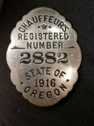 1916 State of OREGON Chauffeur Badge No.  2882 By Pacific Coast Stamp 4