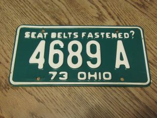 1973 Ohio License Plate 4689 A,  Seat Belts Fastened? (fc - 538)