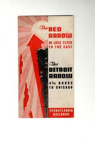 Pennsylvania Railroad " The Red Arrow & Detroit Arrow " Rare Name Trains 1936