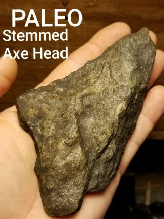Native Paleo Indian Stemmed Axe Head Arrowhead Artifact Weapon Tool 5 1/2 " Rare