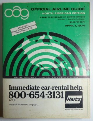 Official Airline Guide (oag) 1974 North American Timetable 4 - 1 - 74