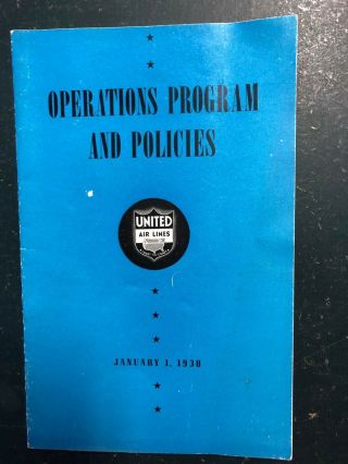 United Airlines Operations Program And Policies 1938 Booklet Ua