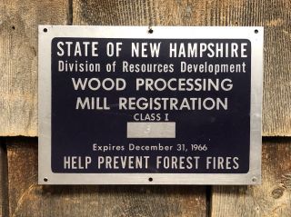 Vintage State Of Hampshire Wood Mill Registration Prevent Forest Fires Sign