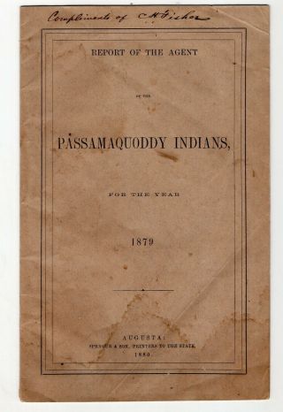 1879 Report On The Passamaquoddy Indians In Maine