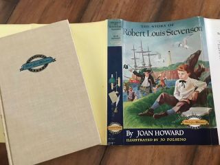 " The Story Of Robert Louis Stevenson " •hb/dj•©1958•g & D Signature Series •nice