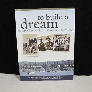 To Build A Dream Montana 