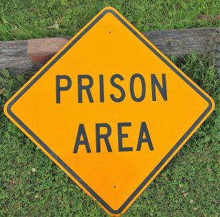 Authentic Prison Area Highway Retired Road Sign,  Michigan,  Man Cave,  Kids Decor