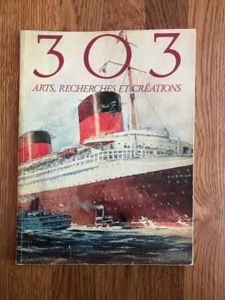 303 Arts,  Recherches Et Creations / French Line / Cgt / Ss France & Ss Normandie