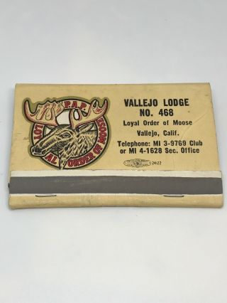 1940s Loyal Order Of Moose Lodge 468 Vallejo Lodge Ca Matchbook