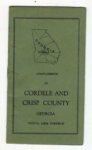 Early 1900s Booklet On Cordele & Crisp County,  Georgia