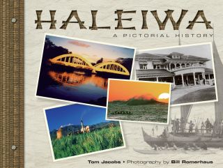 Rare: " Haleiwa: A Pictorial History " Award Winning Photo History Book