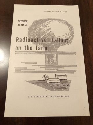 Vintage Brochure - Radioactive Fallout On The Farm - 1958 Dept Agriculture