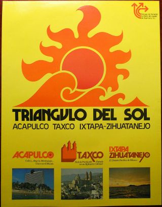 Poster Mexico Acapulco Taxco Ixtapa - Zihuatanejo Triangulo Sool Sun Sea